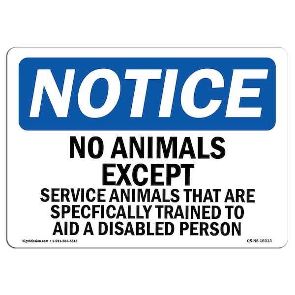 Sign, 3.5" H, No Animals Except Service Animals Sign, Landscape, NS-D-35-L-16014-10PK